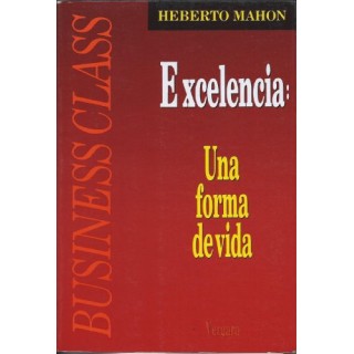 Excelencia. Una forma de vida